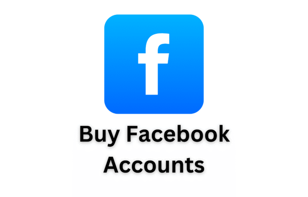 Buy Facebook Account - Aged, New & Verified